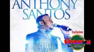 Anthony Santos El Eco De Tu Adiós 2017