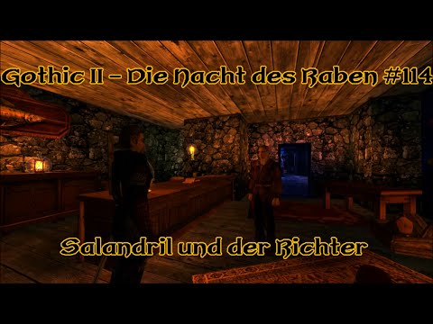 Gothic 2 - Die Nacht des Raben #114: Salandril und der Richter