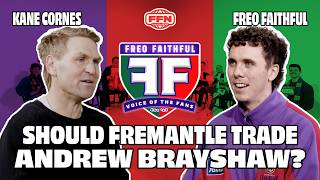 Kane Cornes vs Freo Faithful | Should Fremantle Trade Andrew Brayshaw 