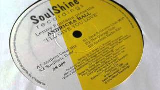 Lenny Fontana  & Andricka Hall - I'll Give You Love (Soulfuric Dub)