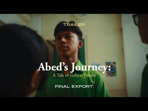 "Abed's Journey: A Tale of Gebyar Pandu" Trailer (Final Export)