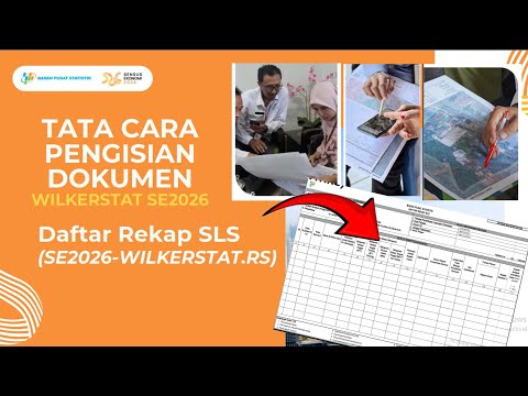 WILKERSTAT SE 2026 CARA PENGISIAN DOKUMEN RS DAFTAR REKAP SLS
