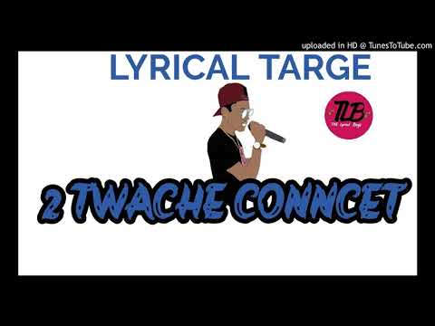 Lyrical Targe - 2 Twach Connect (758Bum Bum Riddim 2019) (Prod by Mbr)