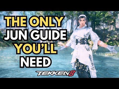 The ONLY Jun Guide You'll Ever Need (Season 1)  | Jun Kazama Tekken 8 Guide