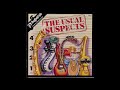 The Usual Suspects My Heart Says Come On In