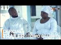Omo Olusho  Yoruba Movie 2023 | Official Trailer | Now  Showing On ApataTV+