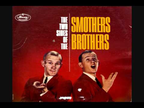 Stellas Got A New Dress - Smothers Brothers