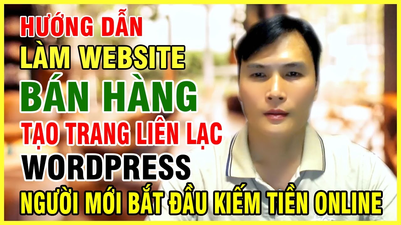 Hướng Dẫn Làm Website Bán Hàng Tạo Trang Liên Lạc Wordpress