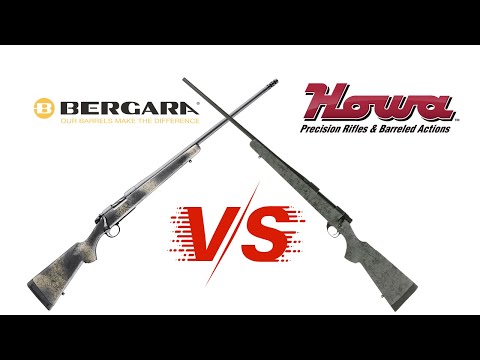 Bergara vs Howa | In-depth Comparison