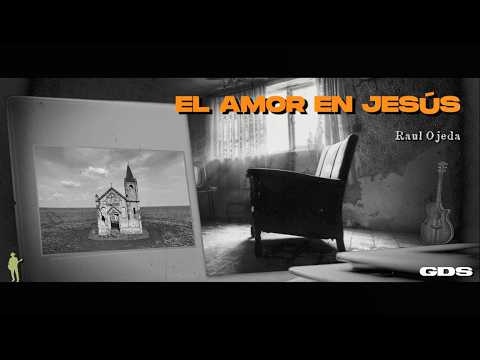 EL AMOR EN JESUS (Blues)