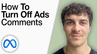 How to Turn Off Facebook Ads Comments [2025 Full Guide]