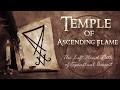 An Introduction To The Temple of Ascending Flame