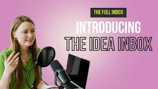 Simplifying Email Design with The Idea Inbox | The Full Inbox