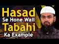 Hasad Se Hone Wali Tabahi Ka Example By @AdvFaizSyedOfficial