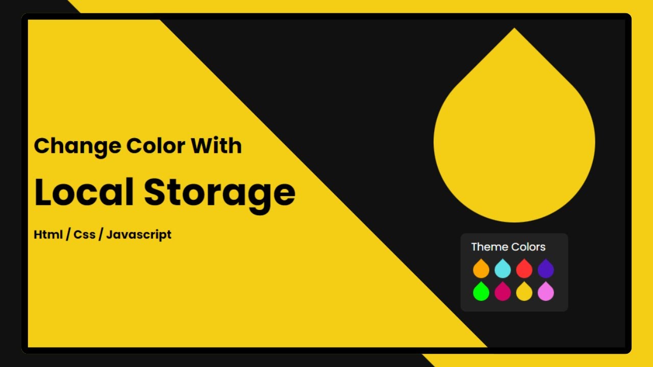 Create Theme Color with Local Storage Using Html CSS & JavaScript