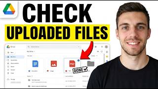 How to Check Uploaded Files to Google Drive 2026 (Full Guide)