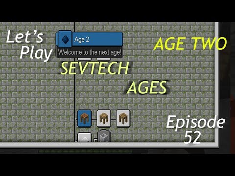 Minecraft SevTech Ages Episode 52: Entering a New Age!