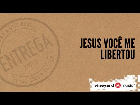 Jesus você me Libertou video