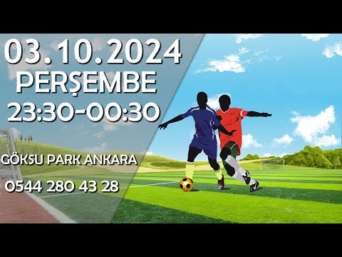 03.10.2024 PERŞEMBE 23:30-00:30