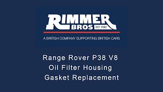 Range Rover P38 V8 Oil Filter Housing Gasket Replacement