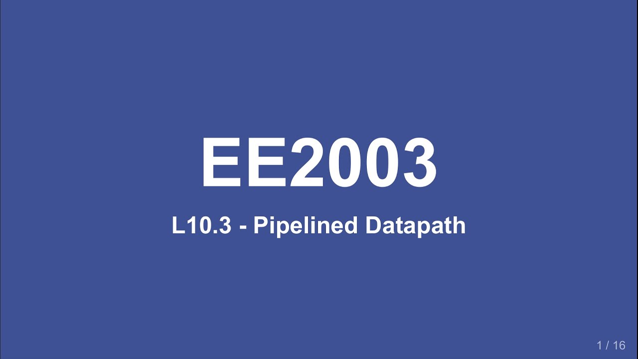 L10.3 - Pipelined Datapath