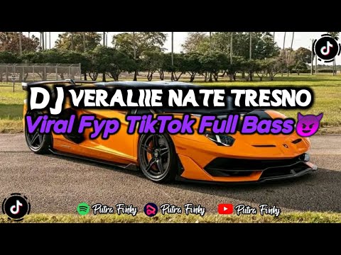 DJ VERALIIE NATE TRESNO VIRAL FYP TIKTOK MENGKANE #djviral2023 #djterbaru#djputrafvnky