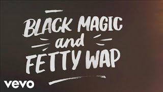 Blackmagic, Fetty Wap - Wonder (Audio)