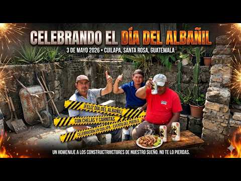 DÍA DEL ALBAÑIL  3 de Mayo en Cuilapa Santa Rosa Guatemala
