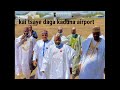 KAI TSAYE DAGA AIRPORT KADUNA MANYAN YAN SIYASAR NIGERIA