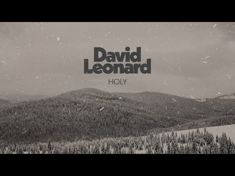 David Leonard - Holy (Official Lyric Video)