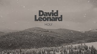 David Leonard - Holy (Official Lyric Video)
