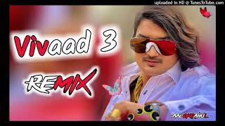 Download lagu VIVAAD 3 REMIX AMIT SAINI ROHTKIYA NEW HARYANVI SONGS 2023 FT AALOK RAO NEEMRANA mp3