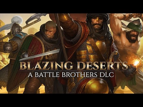 The Sound of the Southern Realms - Battle Brothers Blazing Deserts DLC Music Preview