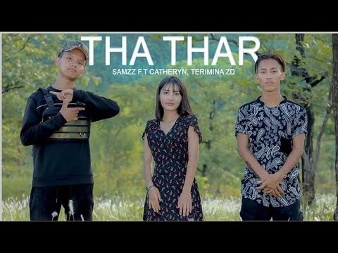 THA THAR : Samzz F.t Catheryn, Terimina ZD