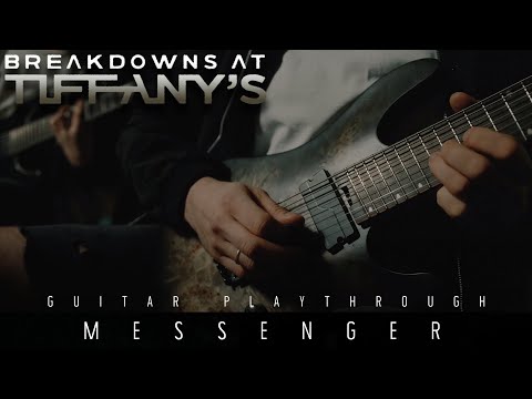 Breakdowns At Tiffany's - Messenger (OFFICIAL GUITAR PLAYTHROUGH)