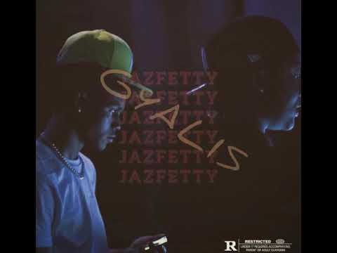 Gyalis Remix - Jaz x Fetty