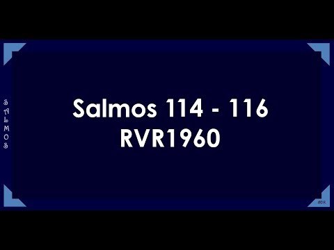 La Biblia en un año/Salmos 114 - 116 (Audio, Letra) Día 250