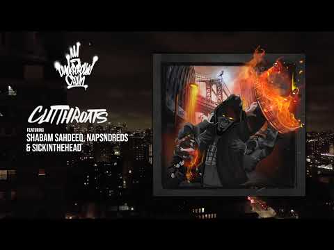 Crown | Cutthroats (feat. Shabam Sahdeeq, NapsNdreds & SickInTheHead)