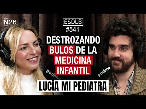 ¿Estamos Poniendo en Riesgo a Nuestros Hijos? | Lucía Galán #ESDLB Cap.541