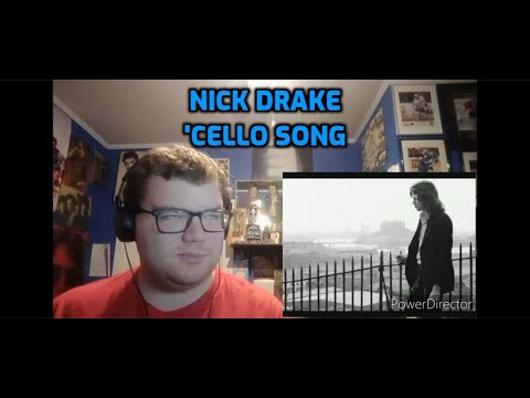 Nick Drake - 'Cello Song | Reaction! (Delicately Beautiful)
