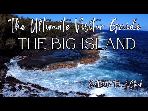 The Ultimate Guide to The Big Island of Hawaii - Everything You Need to Know and More!!