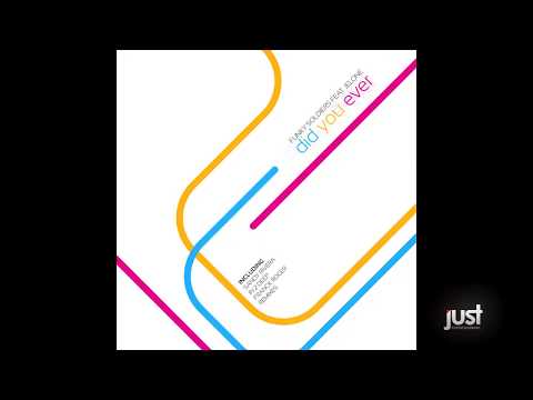 Funky Soldiers Feat. Jelone - Did You Ever (Franck Roger Mix)