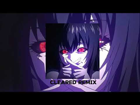 Cleared Remix (Speed up)