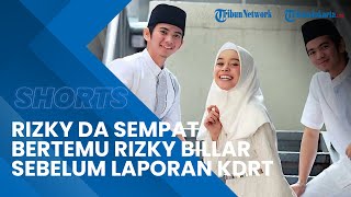 Pengakuan Mantan Kekasih Lesti Kejora, Rizky DA: Sempat Bertemu Rizky Bilar Sebelum Laporan KDRT