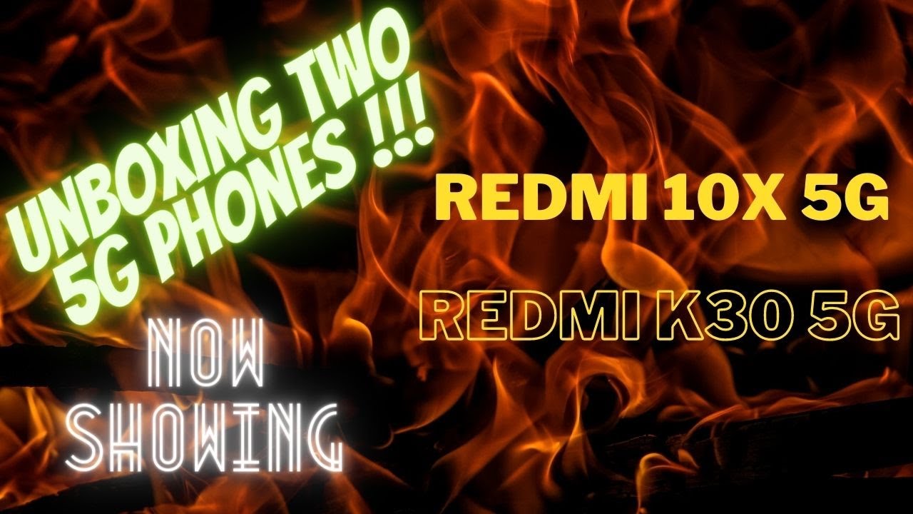 Smartphone Series: Redmi K30 5G & Redmi 10X 5G Unboxing with short features introduction .