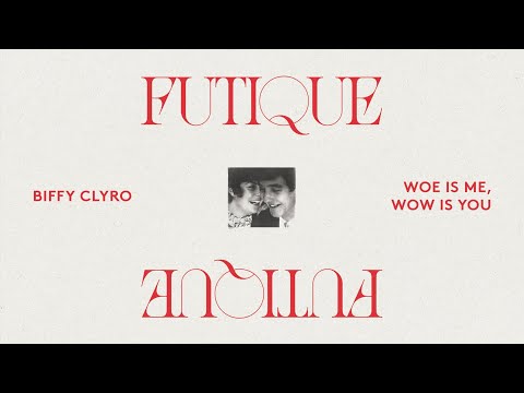 Biffy Clyro - Woe Is Me, Wow Is You (Official Audio)