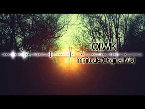 OLWIK - Infinitude (Original Mix)