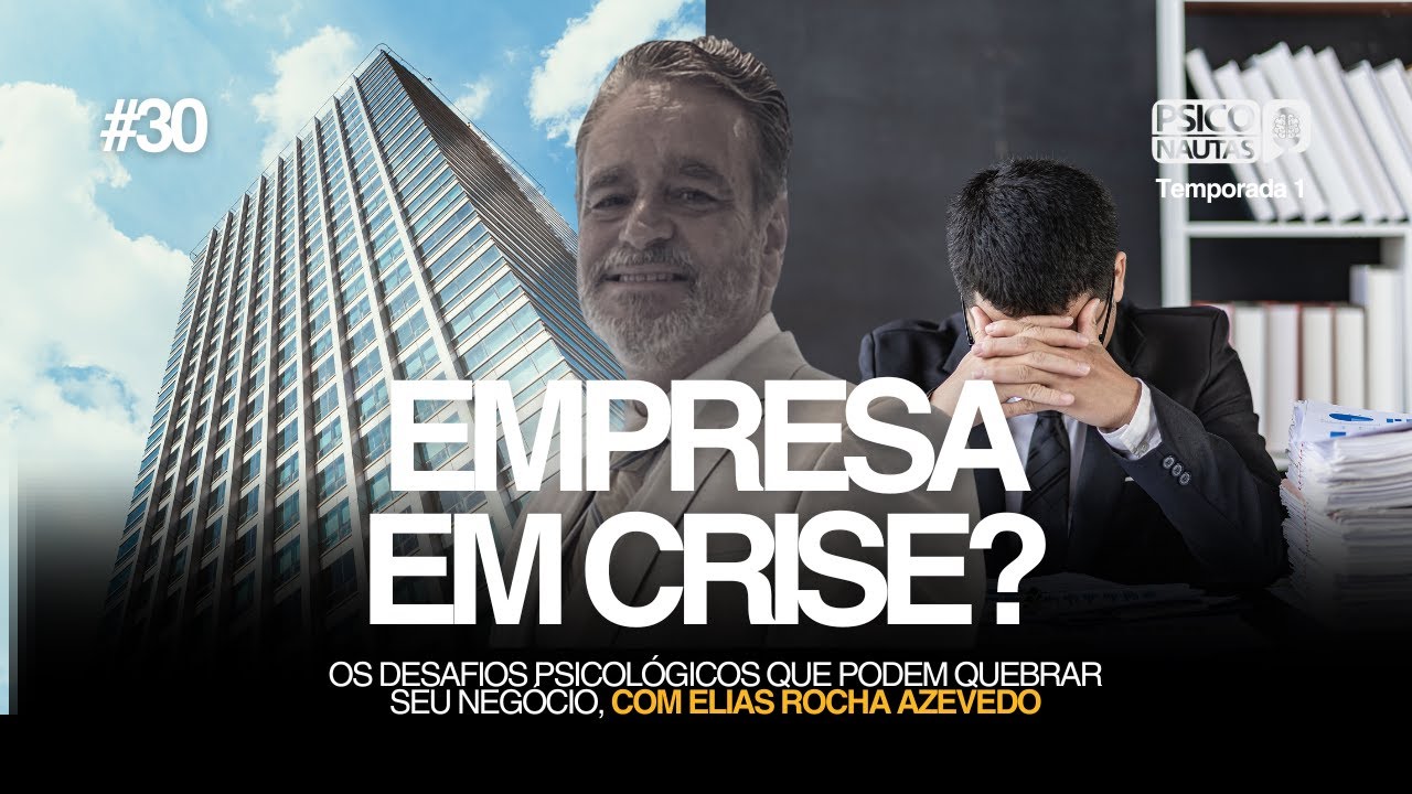 EMPRESA EM CRISE? EMPRESA EM CRISE: O PESO EMOCIONAL E A LUTA CONTRA A DEPRESSÃO -  Elias Rocha