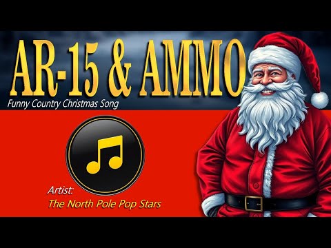 Santa, Forget the Sleigh Bells! I Need an AR-15 & Ammo! 🎄🔫 (Funny Country Christmas Song)