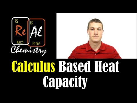 Calculus based heat capacity - Real Chemistry